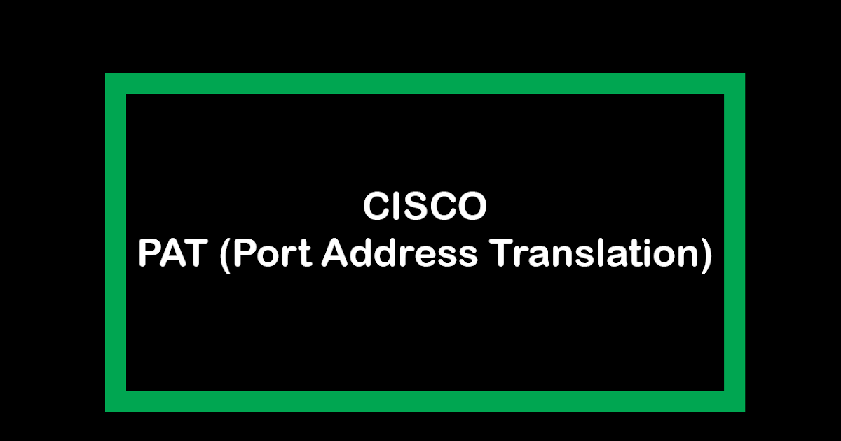 Konfigurasi NAT Dynamic Overload PAT Pada Router Cisco